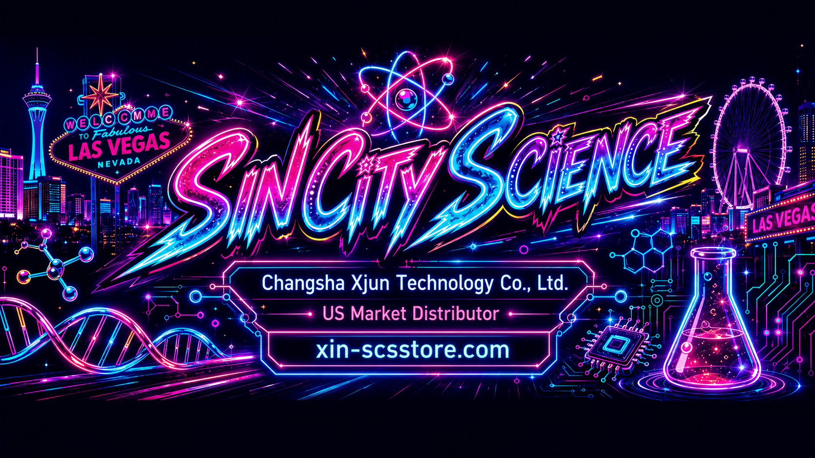 Sin City Science, Changsha Xjun Technology Co., Ltd. US Market Distributor banner